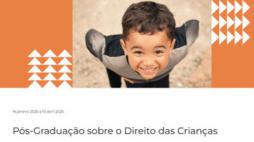 Pós-Graduação sobre o Direito das Crianças