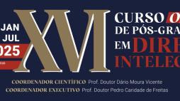 XVI Curso de Pós-Graduação em Direito Intelectual