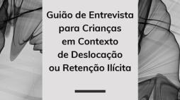 imagem-guiao-entrevistas-criancas-rapto-internacional