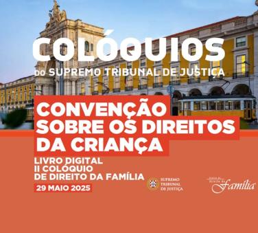Livro Digital “II Colóquio de Direito da Família – Convenção sobre os Direitos da Criança | 2025”