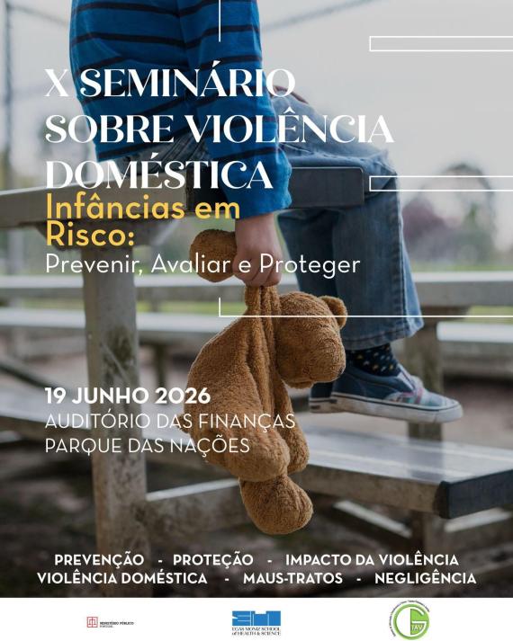 X Seminário sobre Violência Doméstica - Infâncias em Risco: Prevenir, Avaliar e Proteger