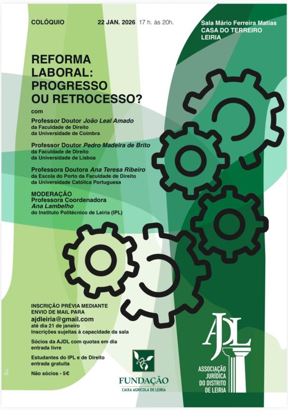 Colóquio Reforma Laboral: progresso ou retrocesso?