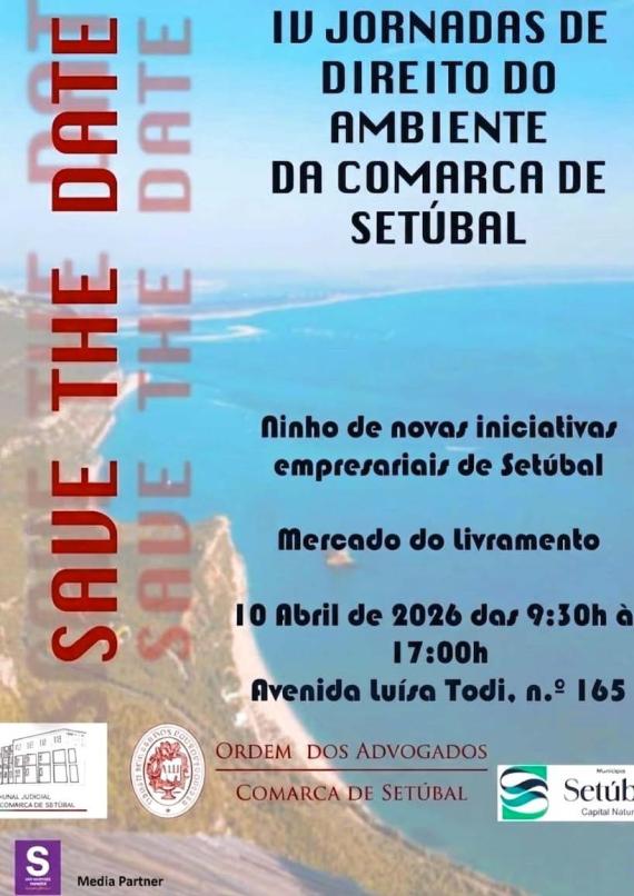 IV Jornadas de Direito do Ambiente da Comarca de Setúbal