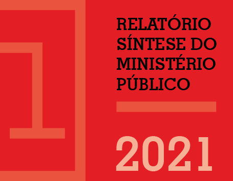 Relatório Síntese do Ministério Público de 2021