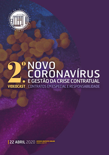 2.º Novo Coronavírus e Gestão da Crise Contratual – Contratos em especial e responsabilidade (e-book)