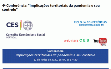 4ª Conferência: "Implicações territoriais da pandemia e seu controlo"