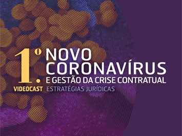 1.º Novo Coronavírus e Gestão da Crise Contratual – Estratégias Jurídicas (e-book)
