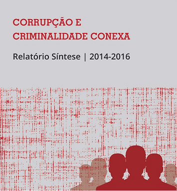 Crimes de Corrupção e Criminalidade Conexa – Relatório Síntese