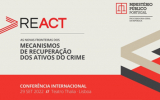 Conferência internacional no âmbito do Projeto REACT – Novas fronteiras dos mecanismos de recuperação de ativos