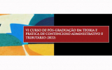 VI Curso de Pós-Graduação em Teoria e Prática de Contencioso Administrativo e Tributário (2022)